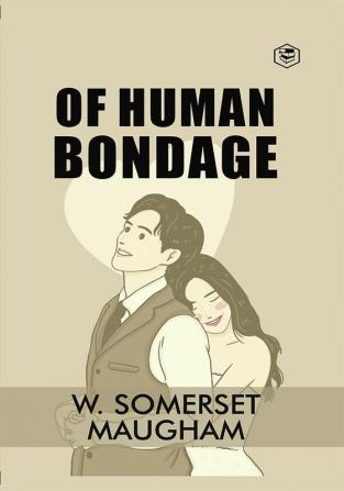 Of Human Bondage