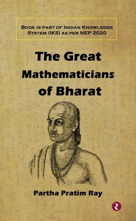 The Great Mathematicians of Bharat