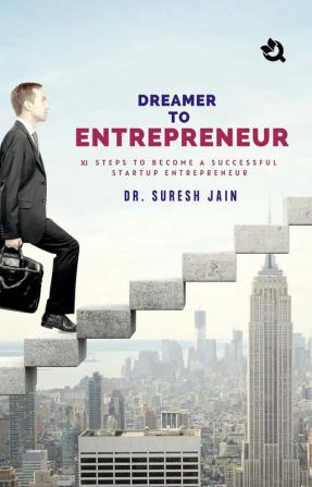 Dreamer To Entrepreneur