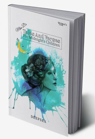 Short Stories | Miss D'S Tales And Verses For Midnight'S Children