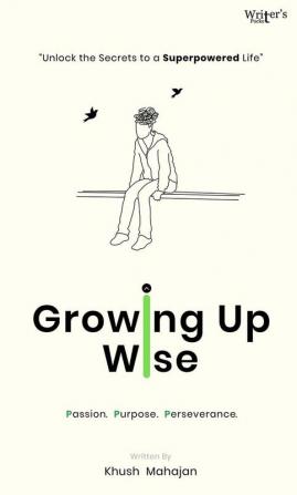 Growing Up Wise