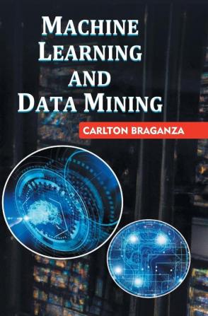 Machine Learning and Data Mining