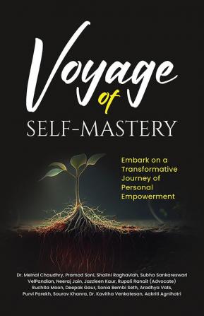 Voyage of Self Mastery