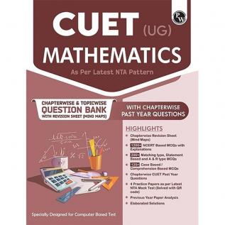 CUET (UG) Mathematics Test 2024 Chapterwise & Topicwise Question Bank with Complete NCERT Crux Past Year Questions and Mock Test