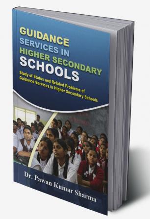 Guidance Services in Higher Secondary Schools