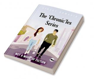 The ‘Chronic’les Series