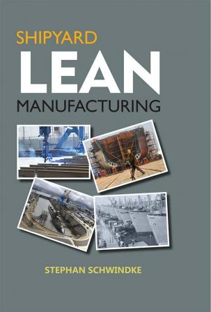 Shipyard Lean Manufacturing