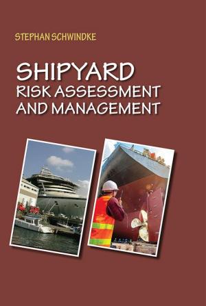 Shipyard Risk Assessment and Management