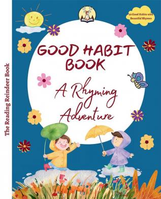 Good Habit Book: A Rhyming Adventure (A Good Habit)