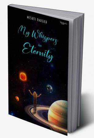 Poetry Book My Whispers in Eternity