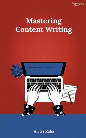 Mastering Content Writing