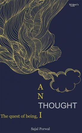 Poetry Book Anti- Thought (The Quest of Being I)