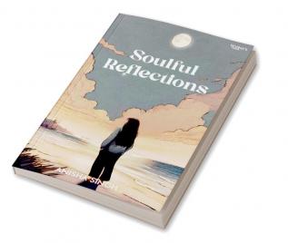 Poetry Book Soulful Reflections