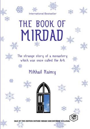 The Book of Mirdad The Strange Story of a Monastery Which Was Once Called the Ark