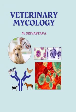 Veterinary Mycology