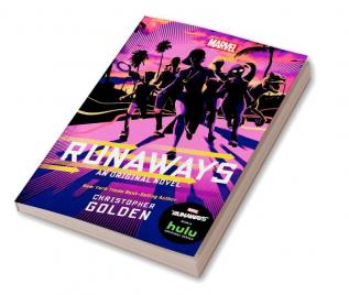 Marvel : Runaways : An Original Novel