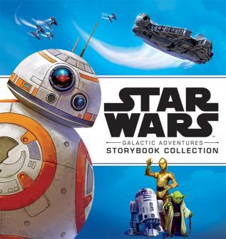 Star Wars : Galactic Adventures : Storybook Collection