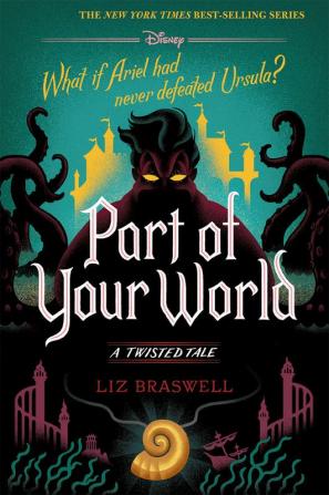 Disney Twisted Tales : Part of Your World