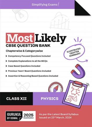 Gurukul By Oswal Physics Most Likely Question Bank : CBSE Class 12 for 2025 Exam