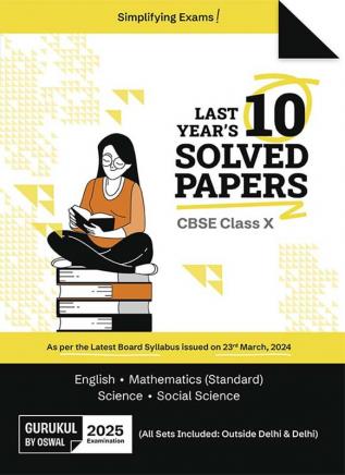 Gurukul By Oswal Last Years 10 Solved Papers : CBSE Class 10 for 2025 Exam