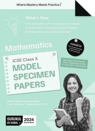 Gurukul Mathematics Model Specimen Papers for ICSE Class 10 Board Exam 2024 : Fully Solved New SQP Pattern June 2023 Solved & Unsolved Papers Latest Board Syllabus