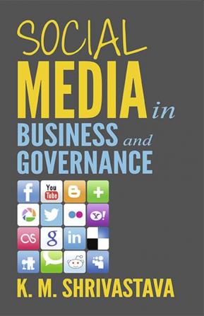 Social Media in Business and Governance