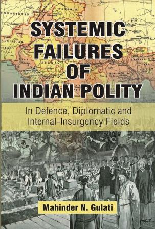 Systemic Failures of Indian Polity