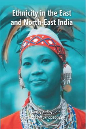 Ethnicity In the East And North-East India