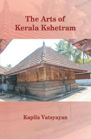 The Arts of Kerala Kshetram