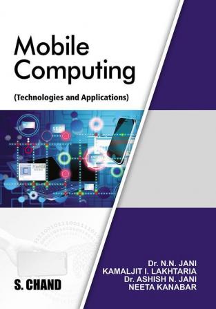 Mobile Computing (Technologies And Applications)