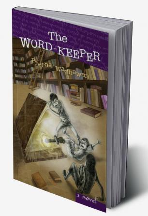 The Word-Keeper: Anovel