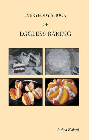 Everybody's Book of Eggless Baking