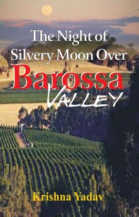 The Night of Silvery Moon over Barossa Valley