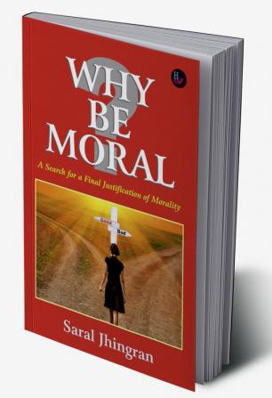 Why be Moral?