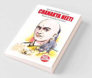 Chanakya Neeti with Sutras of Chanakya Included