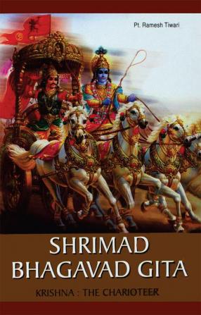 Shrimad Bhagwad Gita Krishna : The Charioteer