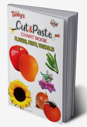 Tubbys Cut & Paste Chart Book Flower Fruits Vegitables