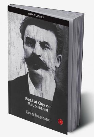 BEST OF GUY DE MAUPASSANT