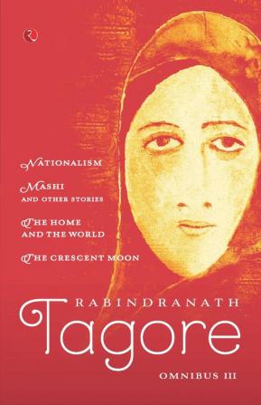 Rabindranath Tagore Omnibus - Vol. 3