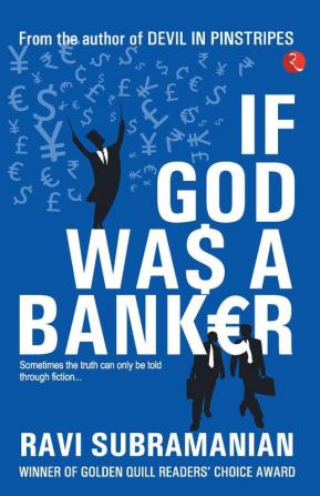 If God was a Banker