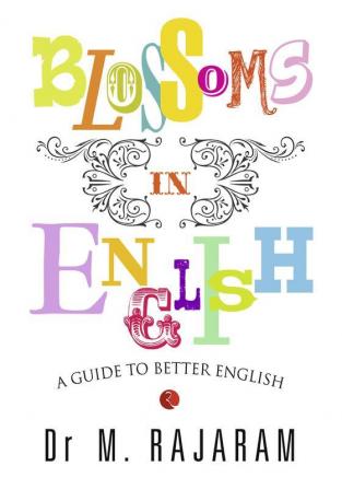 Blossoms in English: A Guide to Better English