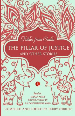 Fables From India: The Pillar of Justice