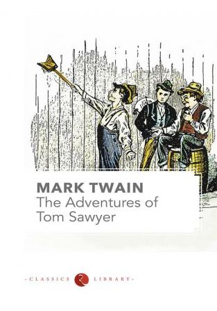 The Adventures Of Tom Sawyer