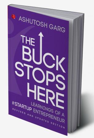 The Buck Stops Here Learnings of a Startup Entrepreneur