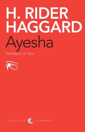 Ayesha: The Return Of 'She'