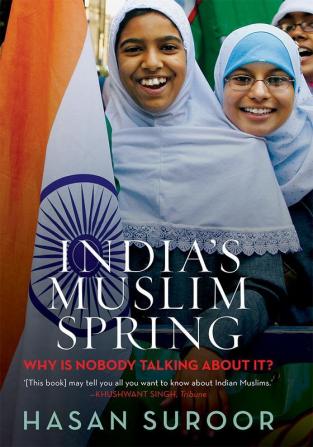 INDIA’S MUSLIM SPRING