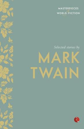 SELECTED STORIES BY MARK TWAIN