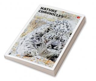 Nature Chronicles Of India: Essays On Wildlife