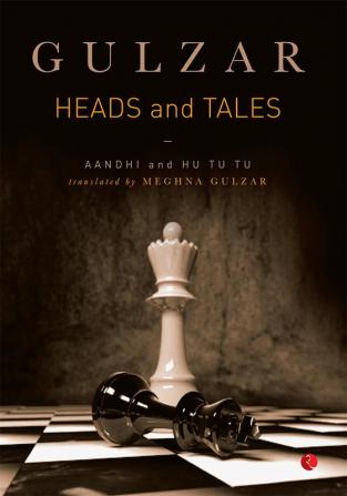 Heads and Tales: Aandhi and Hu Tu Tu