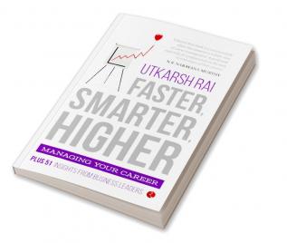 Faster Smarter Higher: Managing your Career